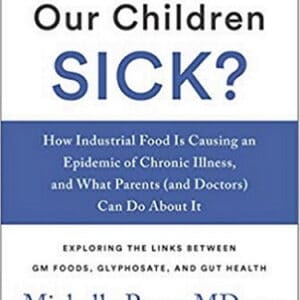 What's Making Our Children Sick? Book