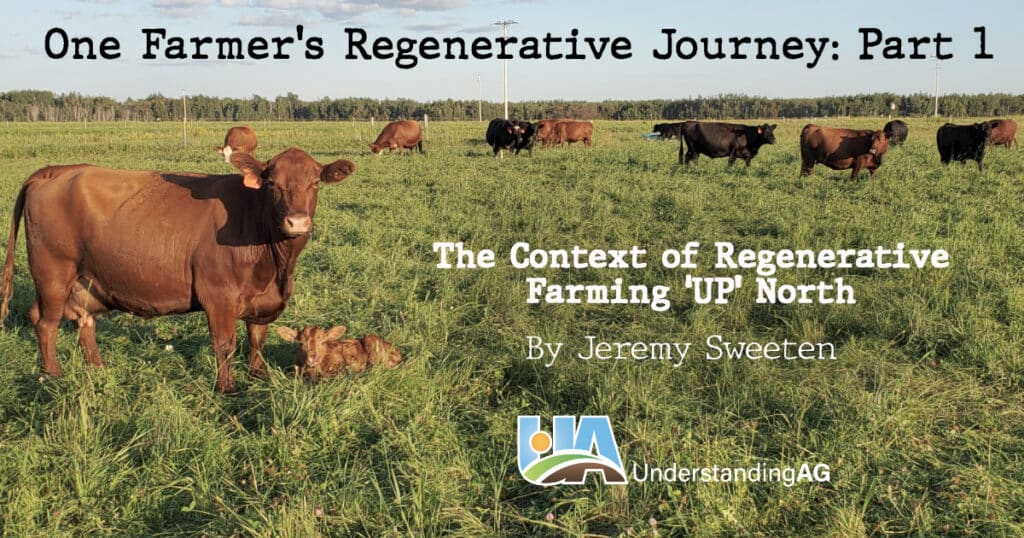 One Farmer’s Regenerative Journey: Part 1